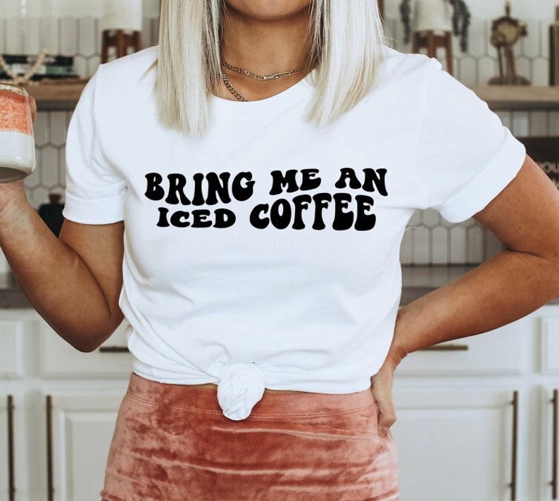 Bring Me an Iced Coffee Svg Iced Coffee Iced Coffee Queen - Etsy