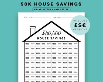 May include: A black and white printable house savings tracker with the text "50K HOUSE SAVINGS". The design includes a house graphic with a $50,000 goal and spaces to track savings increments of $500. Includes £, $ and € versions.