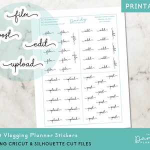 May include: Printable planner stickers with script font text. The stickers include the words "film", "edit", "upload", and "post".
