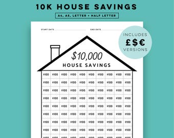 May include: A black and white printable house savings tracker with the text "10K HOUSE SAVINGS". The design includes a house graphic with a $10,000 goal and $100 increments. Includes £ and € versions.