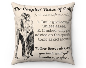 The Couples' Rules of Golf Throw Pillow - funny, wise advice for home decor or a wedding gift for couples who golf