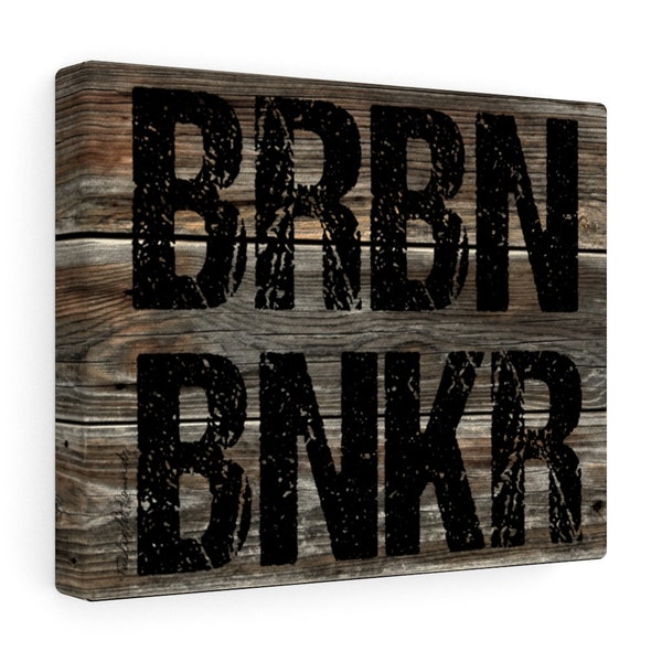 Bourbon Bunker Sign, BRBN BNKR Whisky Bar Sign, Man Cave Wall Art Gallery Canvas with Distressed Vintage Look Faux Reclaimed Wood Barnwood