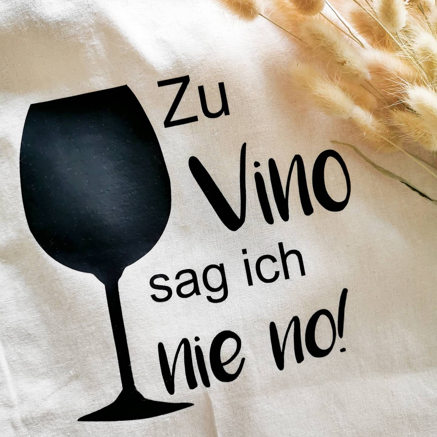 Zu Vino Sag Ich Nie No