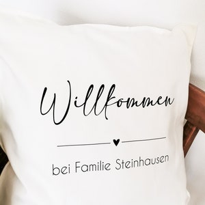 Kissenhülle Willkommen bei ... / Familie / Kissenbezug / Kissen / Geschenk / Einzug Bild 2