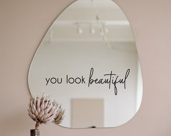 Aufkleber "You look beautiful" / Sticker / Deko / Spiegel / Fenster / Windlicht