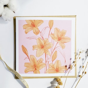 CARTE LYS - Carte fleur de lys Jaune, Orange et Rose, fait main, papier recyclé, fabriqué en France, carte de vœux, fete des mères, fleurs