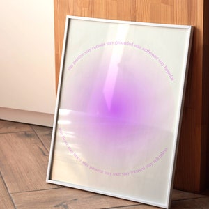 Purple Gradient Poster, Trendy Wall Art, Positive Message Poster, Spiritual Aura Wall Art, Dorm Room Decoration, Gradient Wall Art Printable