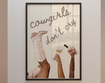 Cowgirls Don&#39;t Cry Poster Print