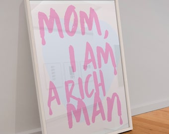 I Am A Rich Man Poster, Pink Aesthetic Wall Art, Trendy Quote Poster, Dorm Decor for Women, Positive Affirmation Poster, Digital Room Decor