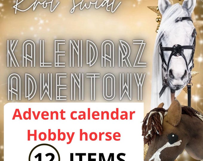 Advent Calendar with 12 items for hobby horse with  accessories, Christmas hobby horse, horse on the stick