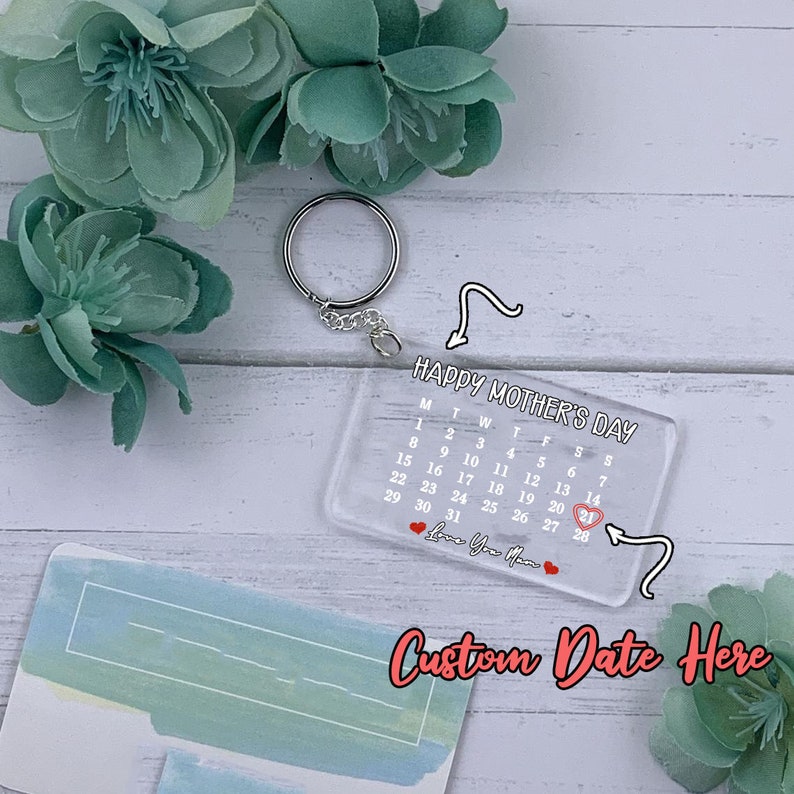 happy mothers day mothers day gifts Custom Keychain Calendar Keychain mothers day Key Chain Love you mom gift for mother