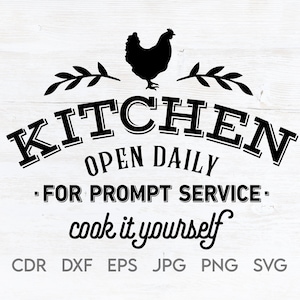 Cuisine svg, ouvert tous les jours pour un service rapide, cuisinez vous-même, cuisine svg drôle, svg ferme, décoration de cuisine png thumbnail