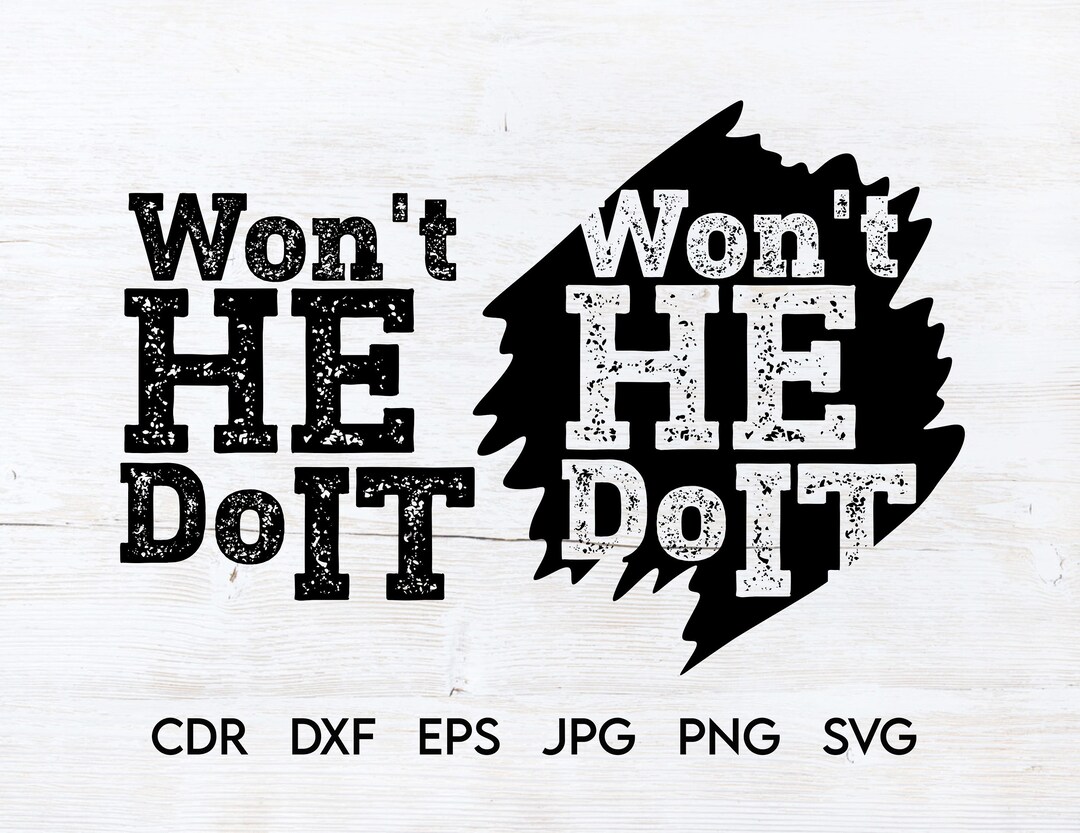Won't He Do It Svg, Vector Christian Shirt Design, Religious Shirt Svg ...