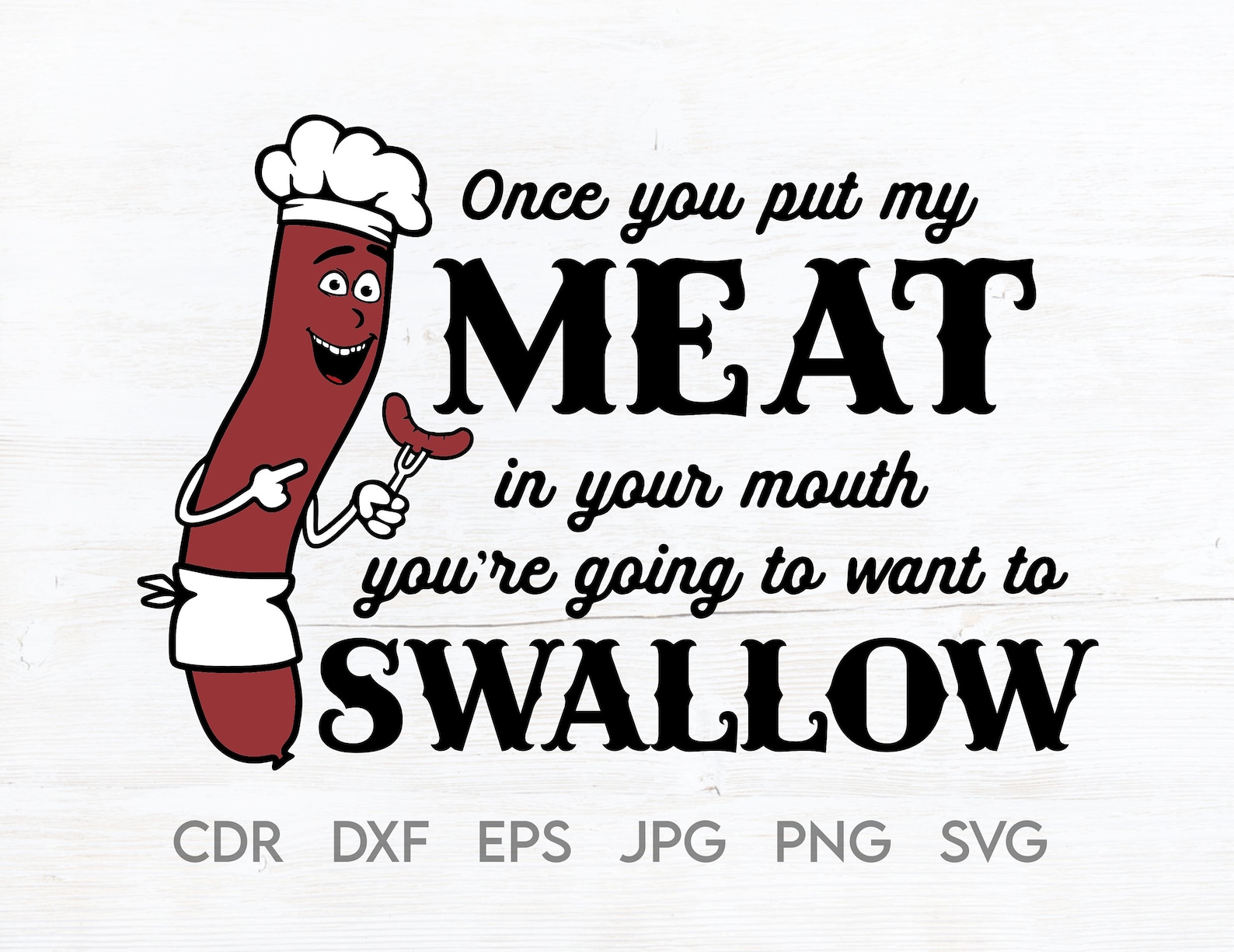 Once You Put My Meat in Your Mouth You're Goint to Want to - Etsy