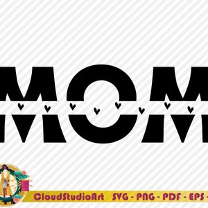 Mom Svg,Mother Svg,Mothers Day Svg,Mom Quote Svg,Mom Svg Designs,Mama Svg,Mommy Svg,My Dear Mother Svg