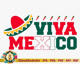 Viva Mexico Svg,Independencia de Mexico,sombrero Svg,Mexican hat Svg,Mexican flag Svg,latin Svg,Proud latin Svg,Mexican shirt Svg