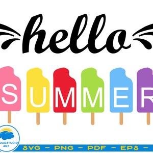 Hello Summer Popsicles SVG,Summer Sign SVG,Summer Svg, Summer Cut File For Cricut And Silhouette,Beach SVG,Hello Summer Print File Png