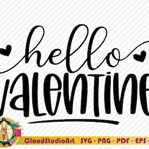 Hello Valentine Svg,Valentines Day Svg,Valentine Svg,Love Svg,Cricut,Silhouette Cut File,Valentines Cut Files,Cricut Cut Files