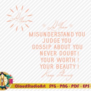 Laat ze Svg, Keep Shining Svg, Inspirerende Svg, Eigenwaarde Svg, Eigenliefde svg ontwerp Inspirerende Svg