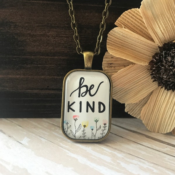 Be Kind Necklace for Women, Inspirational Pendant, Positive Glass Quote Necklace, Calligraphy Jewelry, Watercolor Pendant, Uplifting Gift