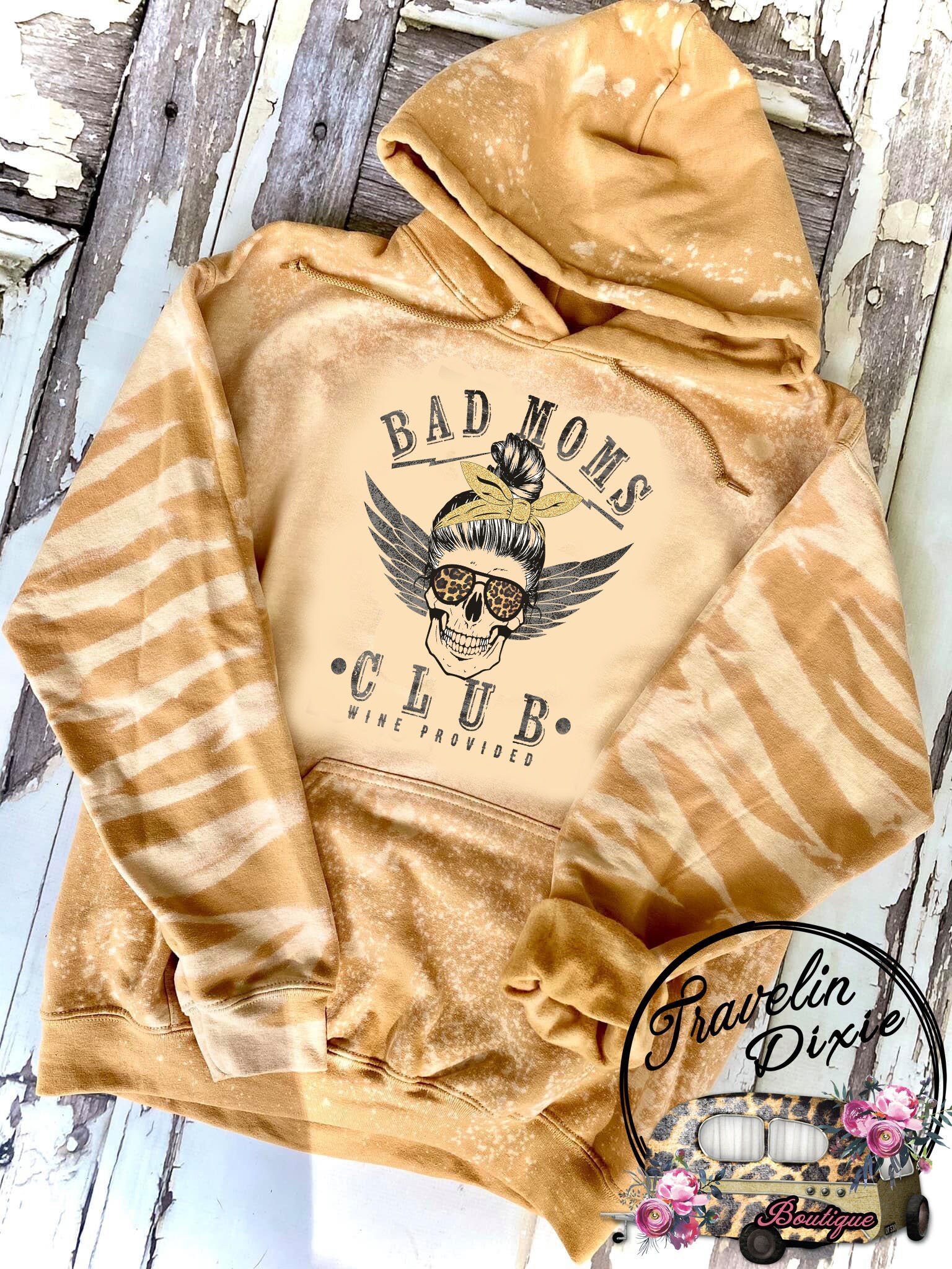 Bad moms club hoodie hotsell