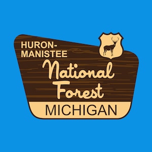 Michigan Huron Manistee Forest Decal / 2.5" Sticker / Sign / National / Park / Premium / Vinyl / UV Laminate / Travel / Car / Waterproof