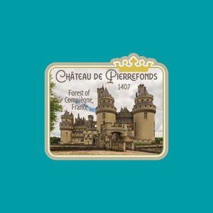 Chateau De Pierrefonds Decal / 21/2&quot; Sticker / Castle / France / Europe / Historical / Premium / UV Laminate / Travel / Car / Waterproof
