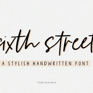 Puede incluir: Una fuente de letra manuscrita llamada "Sixth Street" en texto negro sobre fondo blanco. El texto está estilizado como una fuente de letra manuscrita elegante.