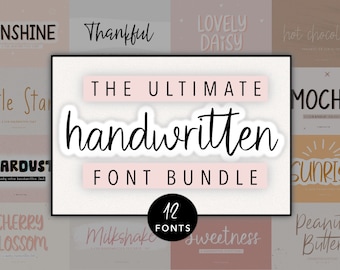 May include: A collage of 12 different handwritten fonts, each displayed in a pink or brown rectangle with a white background. The fonts are named "Sunshine", "Thankful", "Lovely Daisy", "Hot Chocolate", "Little Star", "Stardust", "Mocha", "Sunrise", "Cherry Blossom", "Milkshake", "Sweetness", and "Peanut Butter". The text "The Ultimate Handwritten Font Bundle" is displayed in a large black font on a white background with a pink border.