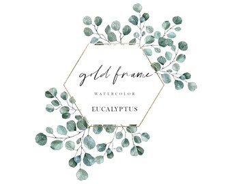 Puede incluir: Ilustración en acuarela con un marco hexagonal dorado y hojas de eucalipto. El texto dentro del marco dice "gold frame WATERCOLOR EUCALYPTUS". Las hojas son de un color verde suave, creando un diseño botánico natural.