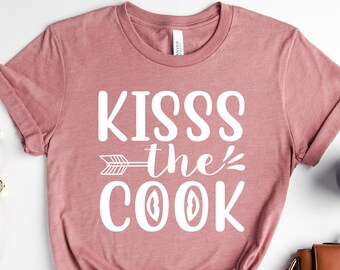 kiss the cook shirt