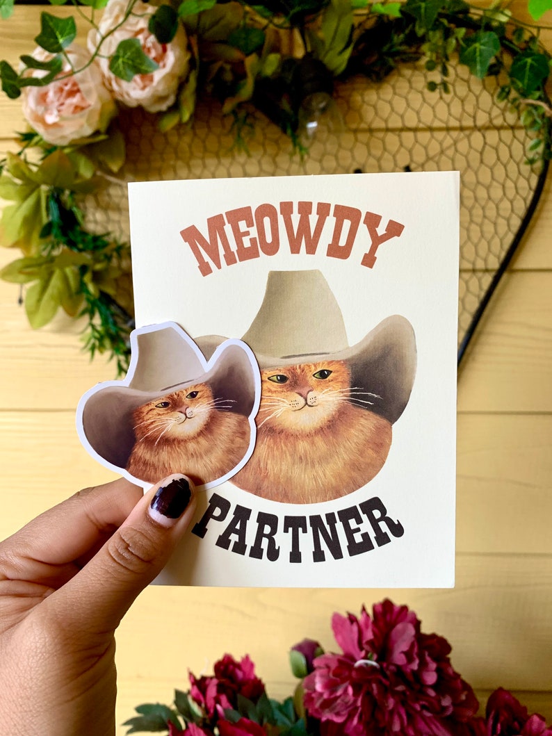 Meowdy Partner/Funny Cowboy Cat Sticker and Greeting Card/Cowboy A2 Card/ Cute Cat Sticker/ Gifts for Cat lovers/ Funny Western Texas Cat image 1