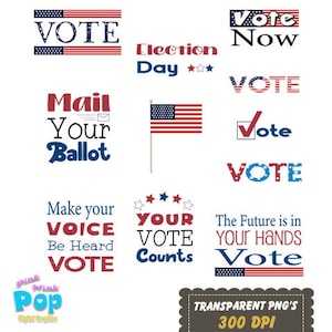 Vote PNG digital stickers clipart images commercial license planners notebooks tee shirts printables signs decor party card websites flyers