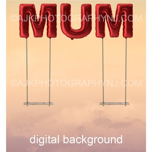 Happy Mother's Day digital background, giant red balloons spelling MUM, mother daughter swings, digital backdrop