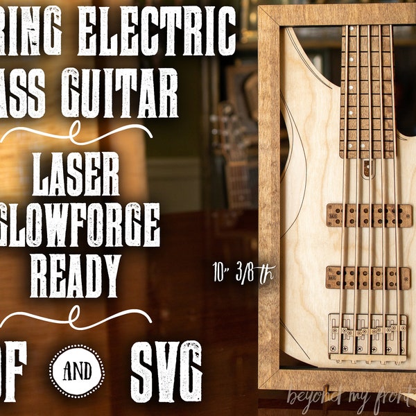 5 String Electric Bass - SVG laser cut files - for Glowforge & Laser Cutters - Music Collection