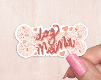 Dog Mama Sticker / Dog Mama Decal / Dog Mom Gift / Dog Mom Sticker Vinyl / Floral Dog Mom Decals  / Stickers Laptop / Cute Dog Sticker