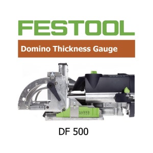Festool Domino DF 500 Imperial Thickness Gauge