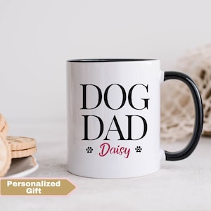 Custom Dog Dad Mug, Dog Lover Gift, Personalized Dog Dad Coffee Mug, Fur Dad Gift, Funny Dog Dad Mug, Dog Owner Gift, Custom Dog Parent Mug