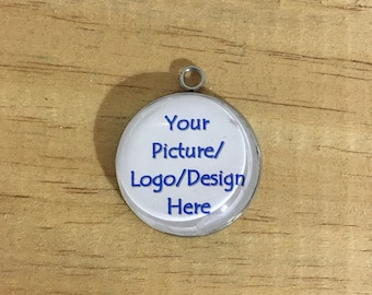 Custom Picture Charm, Custom Photo Charm, Personalized Charm, Custom Design Charm, Custom Message Charm, Jewelry Making, 20mm Cabochon