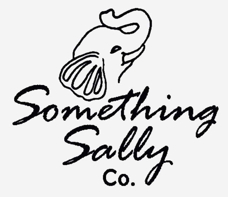 May include: Black and white illustration of an elephant with the text "Something Sally Co."