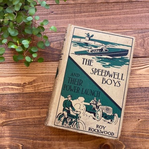 Vintage 1913 of The Speedwell Boys and Their Power Launch