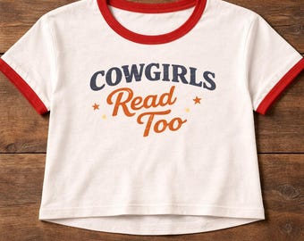 Cowgirls Read Too T-Shirt | Ringer Tee, Western Book Lover Graphic