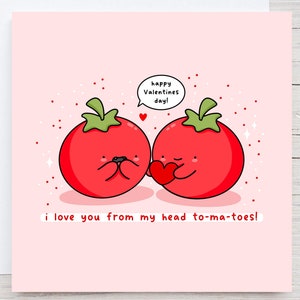 Tomates Je t'aime de ma tête, carte de nourriture de punny, carte kawaii, carte de Saint-Valentin, carte d'amour drôle