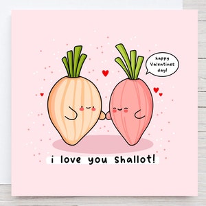 Jolie carte de Saint-Valentin - Je t'aime échalote, jolie carte de jeu de mots oignon, amateurs de légumes, carte de Saint-Valentin calembour