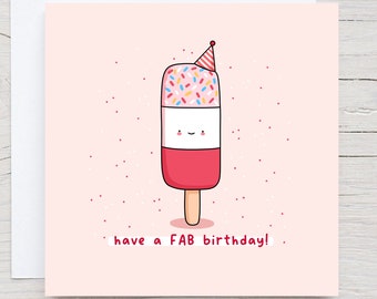 Passez un anniversaire fabuleux - sucette glacée fabuleuse, jolie carte d'anniversaire Kawaii, carte d'anniversaire punny, carte de jeu de mots alimentaire