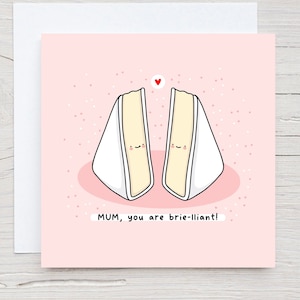 Carte fête des mères au fromage - Brie, jolie carte pour maman, Punny Mothers Day, kawaii