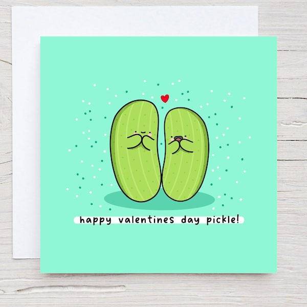 Happy Valentine’s Day pickle Card, Funny Pun valentines card, Punny Love Card, pickle pun, dill, Kawaii