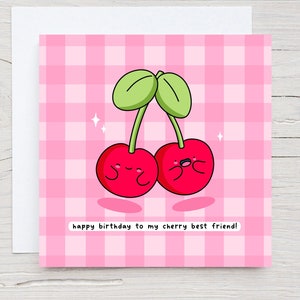 Carte de meilleur ami de joyeux anniversaire - carte d'anniversaire de Kawaii, carte d'anniversaire de jeu de mots drôle, meilleur ami de cerise, carte de vichy