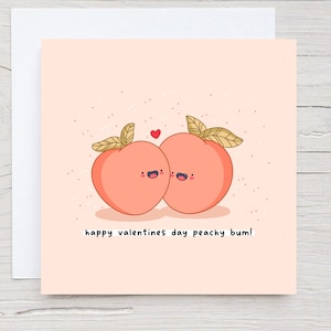 Carte de Saint-Valentin Peachy Bum - Pêches, carte de Saint-Valentin drôle, Emoji pêche, carte de Saint-Valentin Punny, Kawaii