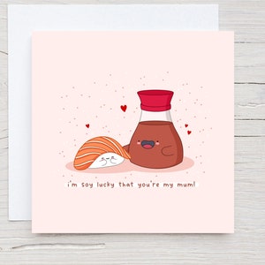 Jolie carte de sushi - carte de fête des mères, carte kawaii, porte-bonheur soja, sauce soja, punny